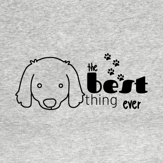 the best thing ever dog by duddleshop